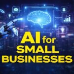 AI for Small Businesses: How AI Helps Small Businesses Grow in 2026